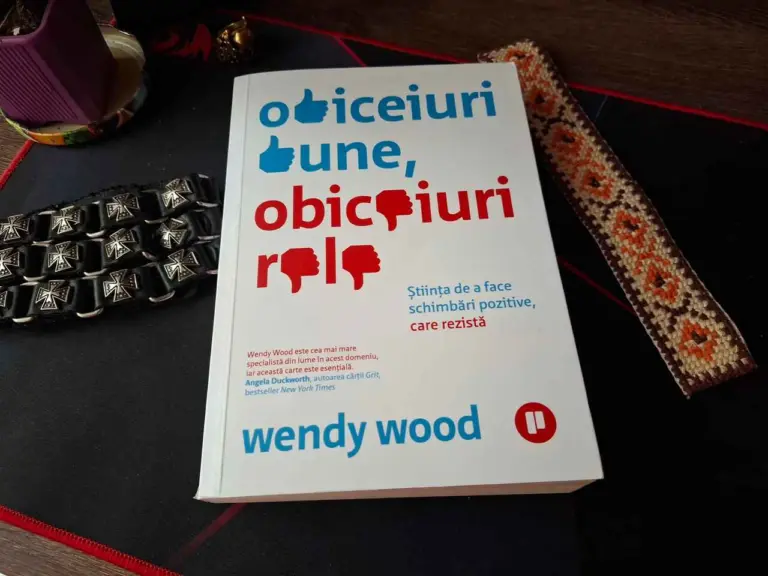 Obiceiuri Bune, Obiceiuri Rele, de Wendy Wood
