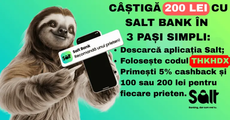 100 lei cu Salt Bank? Sună bine!